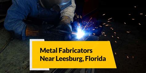 Top 10 Best metal fabricators in Leesburg, FL 